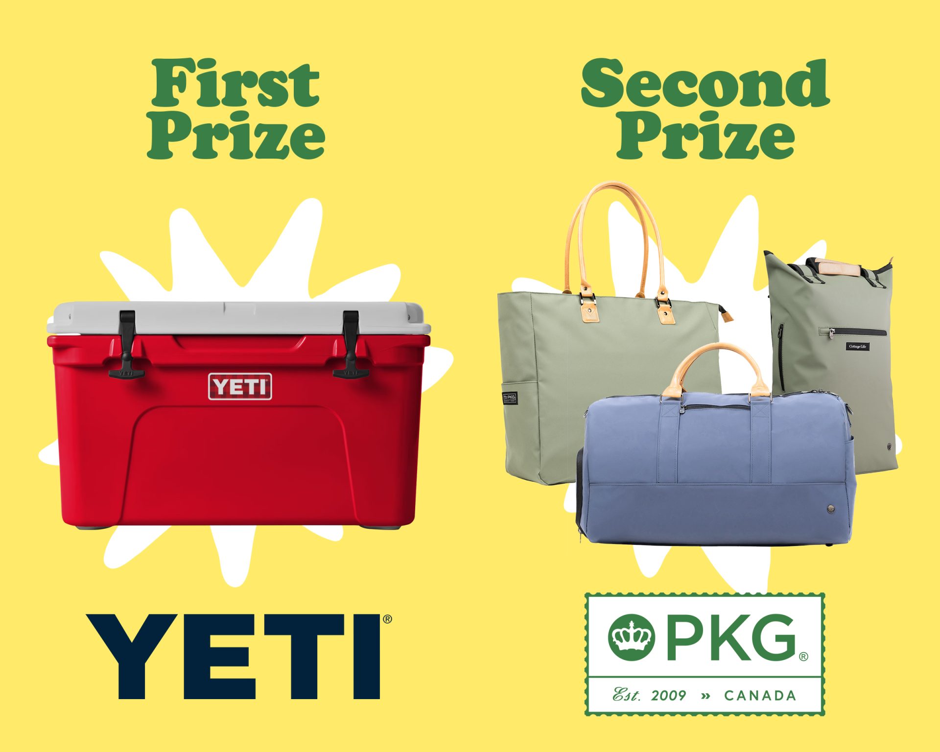 First Prize: YETI Tundra 45 cooler. Second Prize: PKG bags